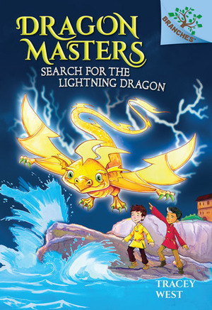 Search for the Lightning Dragon: Dragon Masters #07 [With Battery] by Tracey West