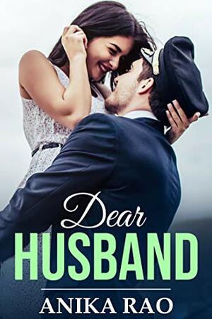 Dear Husband by Anika Rao