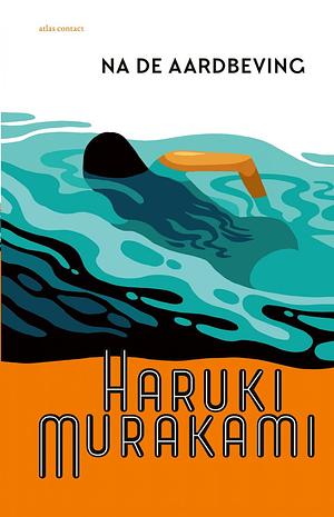 Na de aardbeving by Haruki Murakami