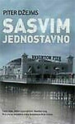 Sasvim jednostavno by Peter James