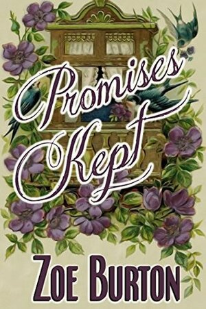 Promises Kept: A Pride & Prejudice Novel Variation by Zoe Burton