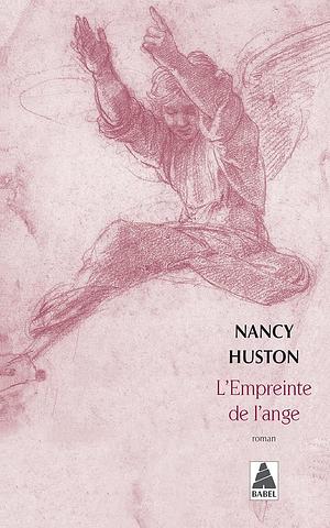 L'Empreinte de l'ange by Nancy Huston