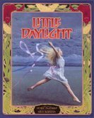 Little Daylight: A Fairy Story by Erick Ingraham, George MacDonald