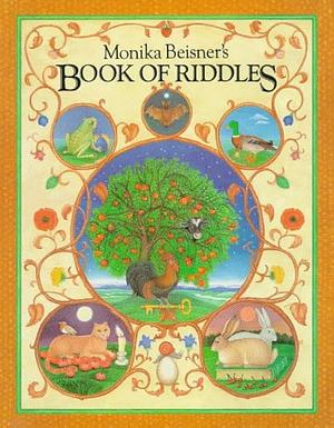 Monika Beisner's Book of Riddles by Monika Beisner