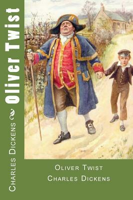 Oliver Twist by Charles Dickens