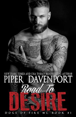 Road to Desire by Piper Davenport