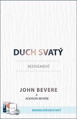 Duch svatý - Seznámení by John Bevere, Addison Bevere