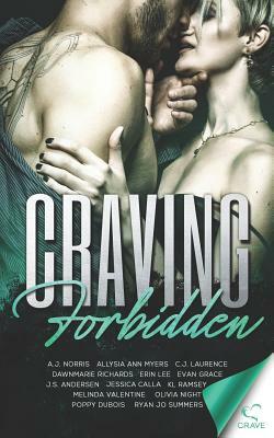 Craving Forbidden by C. J. Laurence, A. J. Norris, Allysia Ann Myers