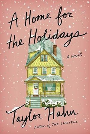 A Home for the Holidays by Taylor Hahn