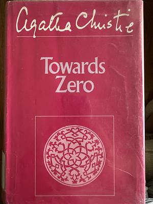 Towards Zero by Agatha Christie