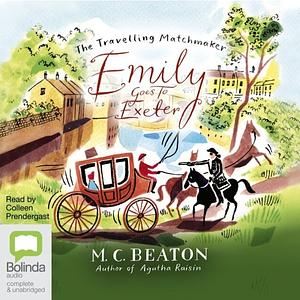 Emily Goes to Exeter by M.C. Beaton