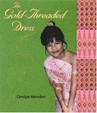 The Gold-Threaded Dress by Carolyn Marsden
