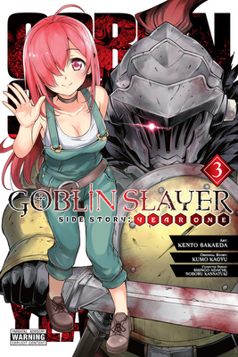 Goblin Slayer Side Story: Year One, Vol. 3 (Manga) by Kumo Kagyu, Kento Sakaeda