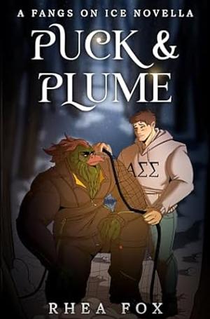 Puck & Plume: A Fangs on Ice Novella by Rhea Fox