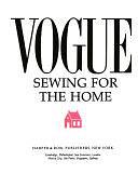 Vogue Sewing for the Home by Helen Moore, Peggy Bendel