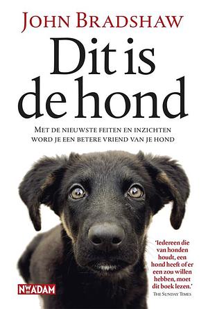 Dit is de hond by John Bradshaw