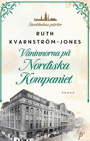 Väninnorna på Nordiska Kompaniet by Ruth Kvarnström-Jones