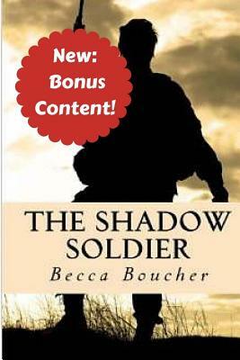 The Shadow Soldier by Becca Boucher