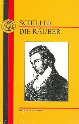 Schiller: Die Rauber by Friedrich Schiller