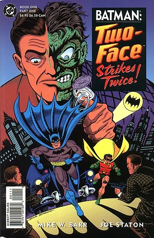 Batman: Two-Face: Strikes Twice! by Joe Staton, Mike W. Barr