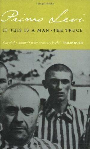 If This Is A Man by Primo Levi