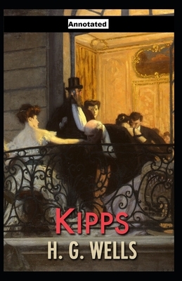 Kipps Annotated by H.G. Wells