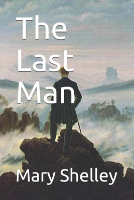 The Last Man by Mary Shelley