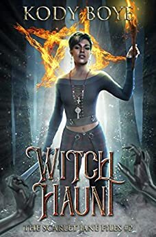Witch Haunt by Kody Boye