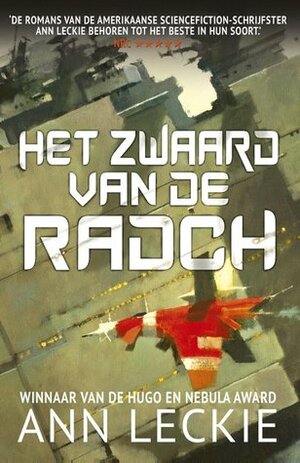 Het zwaard van de Radch by Ann Leckie, Mariëtte van Gelder