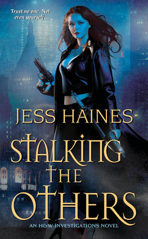 Stalking the Others by Jess Haines