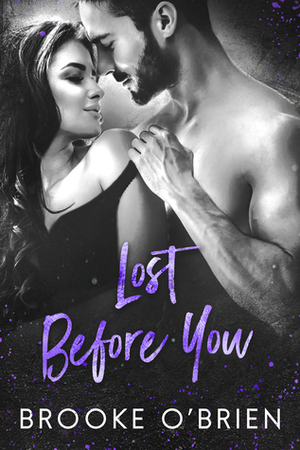 Lost Before You by Brooke O'Brien