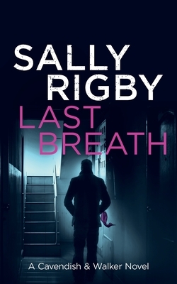 Last Breath by Sally Rigby