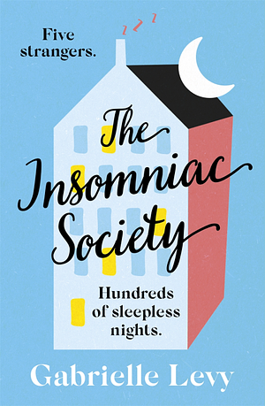 The Insomniac Society by Gabrielle Levy