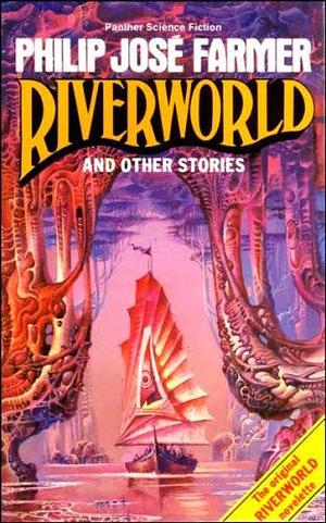 Riverworld and Other Stories by Philip José Farmer