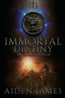 Immortal Destiny by Aiden James