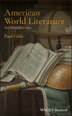 American World Literature: An Introduction by Paul Giles