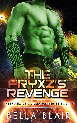 The Pryxz's Revenge by Bella Blair, Bella Blair