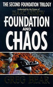 Foundation and Chaos by Greg Bear