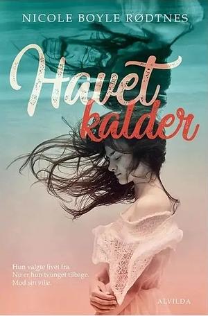 Havet Kalder  by Nicole Boyle Rødtnes