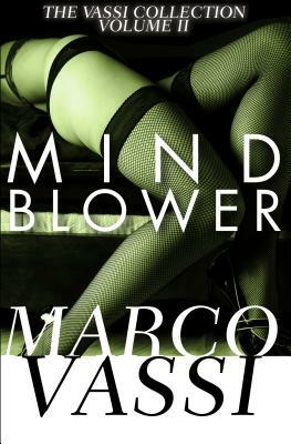 Mind Blower by Marco Vassi