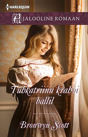 Tuhkatriinu krahvi ballil by Bronwyn Scott