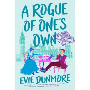 A Rogue of One's Own by Evie Dunmore
