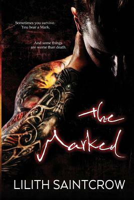 The Marked by Lilith Saintcrow