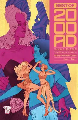 Best of 2000 AD Volume 4: The Essential Gateway to the Galaxy's Greatest Comic by Kek-w, Tiffany Babb, Marguerite Sauvage, John Wagner, Jamie Delano, Alan Davis, Peter Milligan, Steve Dillon, Jamie Hewlett, John Burns
