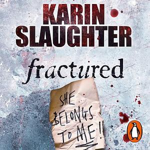 Fractured by Karin Slaughter