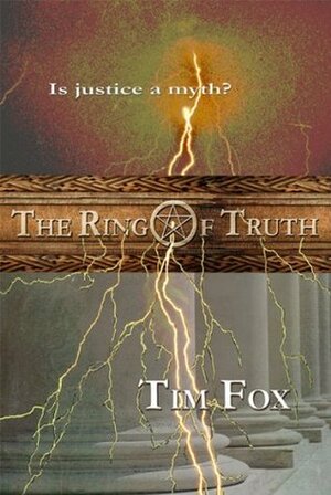 The Ring of Truth by Tim Fox