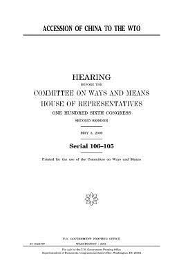 Accession of China to the WTO by United States Congress, Committee On Ways and Means, United States House of Representatives