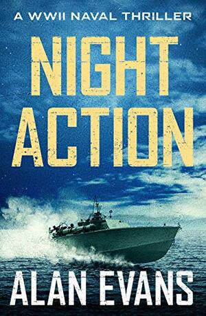 Night Action by Alan Evans