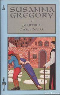 Martirio o Asesinato? by Susanna Gregory