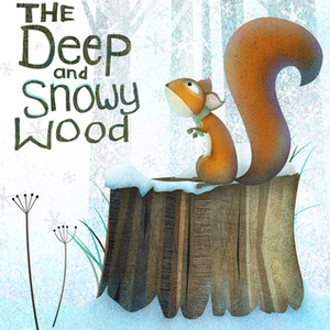 The Deep and Snowy Wood by Elwyn Tate